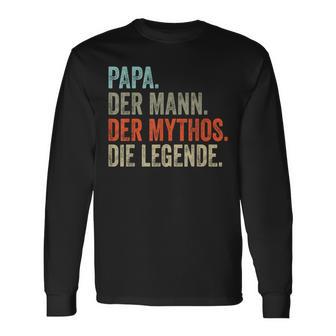 Papa Der Mann The Mythos The Legend Langarmshirts - Geschenkecke