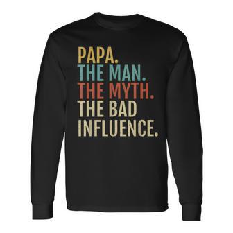 Papa-Der Mann-Mythos Schlechter Einfluenz Langarmshirts - Geschenkecke