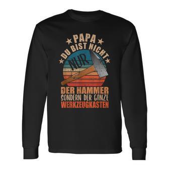 Papa Du Bist Nicht Nur Hammer Sondern Toolbox Father Langarmshirts - Geschenkecke