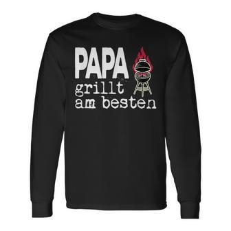 Papa Grillt Am Beste Griller Am Ort Langarmshirts - Geschenkecke