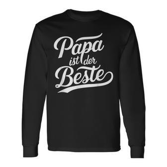 Papa Ist Der Beste -Atertag Geburtstag Bester Lustig Langarmshirts - Geschenkecke