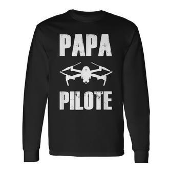 Papa Pilot Drohne Geschenk Drohnen Humor Fliegenatertag Langarmshirts - Geschenkecke