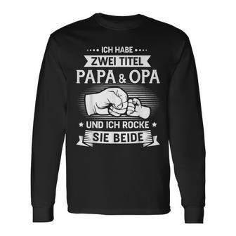 Papa Und Opa Rock Fäuste Langarmshirts - Geschenkecke