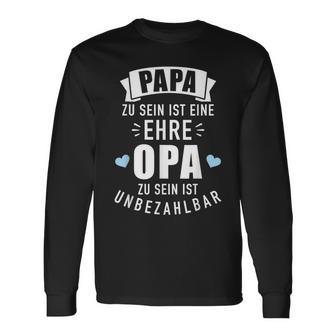 Papa Zu Sein Ist Eine Ehre Opa Zu Sein Priceless S Langarmshirts - Geschenkecke