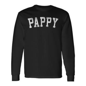 Pappy Classic Bold Font Father's Day Pappy Long Sleeve T-Shirt - Seseable