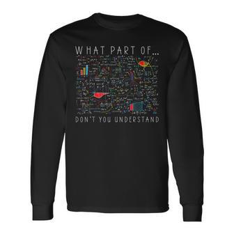 What Part Of Don't You Understand Engineer Long Sleeve T-Shirt - Monsterry AU