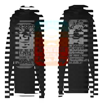 Pas Besoin De Cheveux Pour Être Un Super Papy T-shirt à manches longues - Cadeauxyz