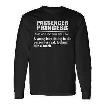 Passenger Princess Definition Long Sleeve T-Shirt | Mazezy