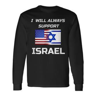 Patriotic T Usa Israel American Flag To Support Israel Long Sleeve T-Shirt - Monsterry CA