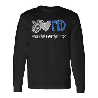 Peace Love Cure Type One Diabetes Awareness T1d Long Sleeve T-Shirt - Monsterry
