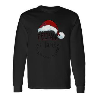 Peepaw Claus Happy New Santa Claus Christmas Man Myth Legend Long Sleeve T-Shirt - Seseable
