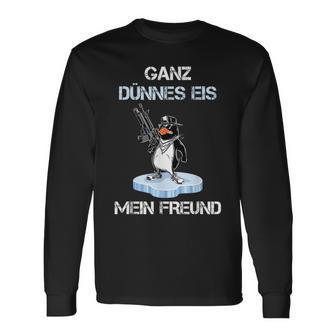 Penguin Ganz Thin Eis Mein Freund S Langarmshirts - Geschenkecke