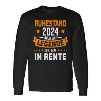 Pensioner 2024 Retirement 2024 Also Eine Legend Rente Langarmshirts - Geschenkecke