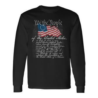 We The People US Constitution With Betsy Ross Flag Long Sleeve T-Shirt - Monsterry
