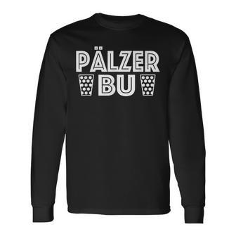 Pfalz Pfälzer Pälzer Mundart Dialect Pfalzkind Langarmshirts - Seseable