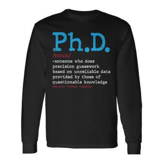Phd Dictionary Graduation Doctorate Masters Degree Dr Long Sleeve T-Shirt - Thegiftio UK