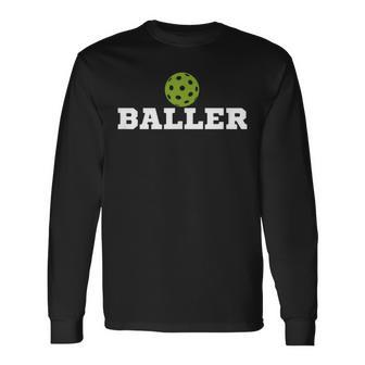 Pickleball Player Pickle Baller Enthusiast Long Sleeve T-Shirt - Monsterry