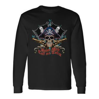 Pirate Skull Sea Thief Buccaneer Cool Sailor Man Idea Long Sleeve T-Shirt - Monsterry AU
