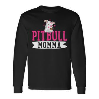 Pitbull Momma Pit Bull Terrier Dog Pibble Owner Mother's Day Long Sleeve T-Shirt - Monsterry UK