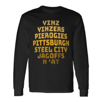 Pittsburgh Yinz Yinzers Jagoffs Sl City N At Long Sleeve T-Shirt - Monsterry