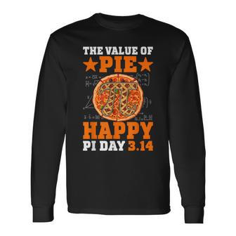 Pizza Math 314 Pi Symbol The Value Of Pie Happy Pi Day Long Sleeve T-Shirt | Mazezy UK