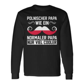 Polnischer Papa Polenateratertag Pole Polnisches Langarmshirts - Geschenkecke