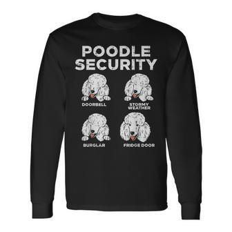 Poodle Security Animal Pet Guard Dog Lover Owner Long Sleeve T-Shirt - Monsterry AU