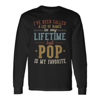 Pop Is My Favorite Name Father's Day Pop Long Sleeve T-Shirt - Monsterry AU
