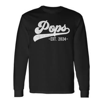 Pops Est 2024 Pops To Be New Pops Long Sleeve T-Shirt - Seseable