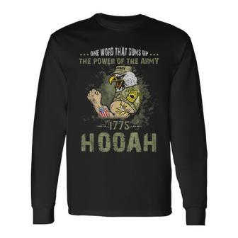 Power Of The Army Hooah Veteran Pride Military Long Sleeve T-Shirt - Monsterry