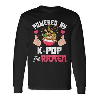Powered By K-Pop And Ramen Cute Kpop Music Anime Lover Long Sleeve T-Shirt - Monsterry