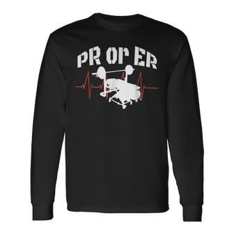 Pr Or Er Weightlifting Bodybuilding Fitness Gym Long Sleeve T-Shirt - Monsterry