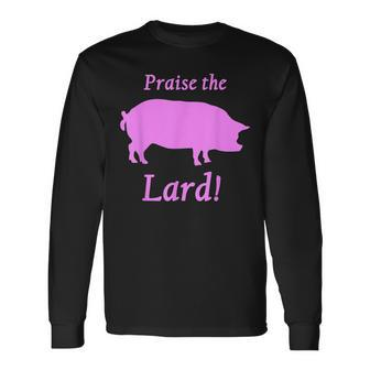 Praise The Lard Bacon Pig Piglet Long Sleeve T-Shirt - Monsterry