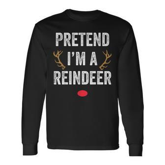 Pretend I'm A Reindeer Lazy Christmas Costume Long Sleeve T-Shirt | Mazezy