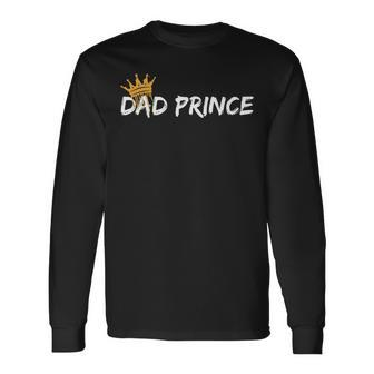 Prince Charming Dad Crown Birthday Father's Day Long Sleeve T-Shirt - Seseable