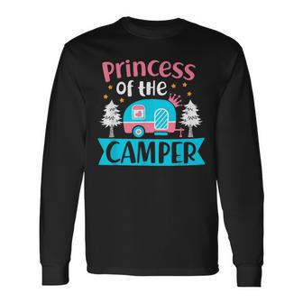 Princess Of The Camper Outdoor Camping Adventurer Explorer Long Sleeve T-Shirt - Monsterry