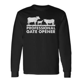 Professional Gate Opener Cow Apparel Vintage Quote Long Sleeve T-Shirt - Monsterry