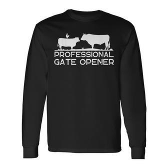 Professional Gate Opener Farmer Cow Vintage Farm Animal Long Sleeve T-Shirt - Monsterry DE