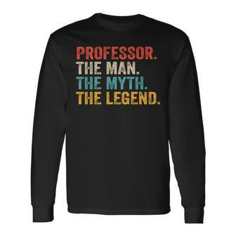 Professor Man Myth Legend Professoratertag Langarmshirts - Seseable
