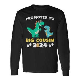 Promoted To Big Cousin 2024 Dinosaur T-Rex Pregnancy Reveal Long Sleeve T-Shirt - Seseable