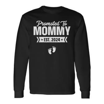 Promoted To Mommy Est 2024 Baby For New Mommy Long Sleeve T-Shirt - Seseable