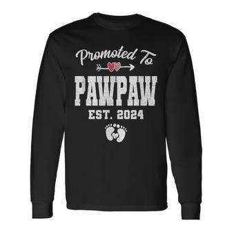 Promoted To Pawpaw Est 2024 First Time Fathers Day Long Sleeve T-Shirt - Monsterry