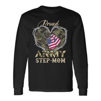Proud Army Stepmom With Heart American Flag For Veteran Long Sleeve T-Shirt - Monsterry DE