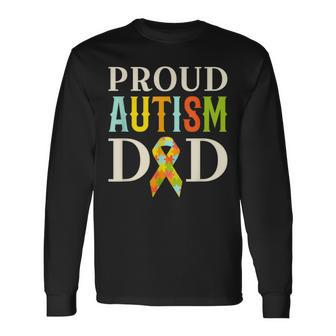 Proud Autism Dad Autism Awareness Long Sleeve T-Shirt - Monsterry