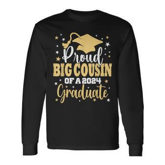 Proud Big Cousin Of A 2024 Graduate Class Senior Graduation Long Sleeve T-Shirt - Monsterry DE