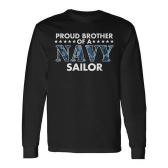 Proud Brother Of A Navy Sailor Long Sleeve T-Shirt - Monsterry UK