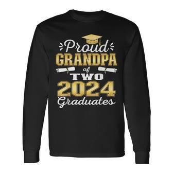 Proud Grandpa Of Two 2024 Graduate Class 2024 Graduation Long Sleeve T-Shirt - Seseable