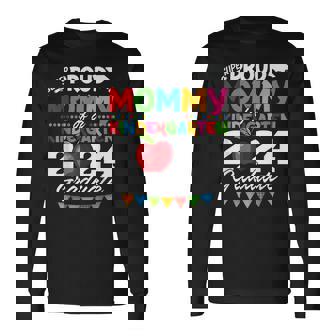 Proud Mommy Of Kindergarten Graduate 2024 Graduation Mommy Long Sleeve T-Shirt | Mazezy