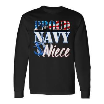 Proud Navy Niece Usa Military Patriotic Long Sleeve T-Shirt - Monsterry UK