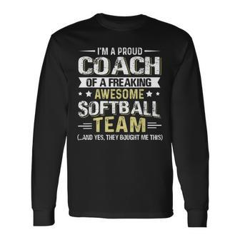 Proud Softball Coach Softball Appreciation Long Sleeve T-Shirt - Monsterry